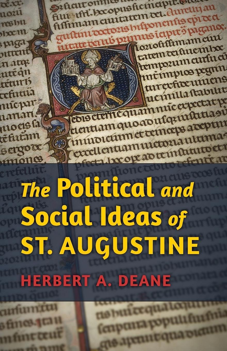 Cover: 9781621380344 | The Political and Social Ideas of St. Augustine | Herbert A. Deane