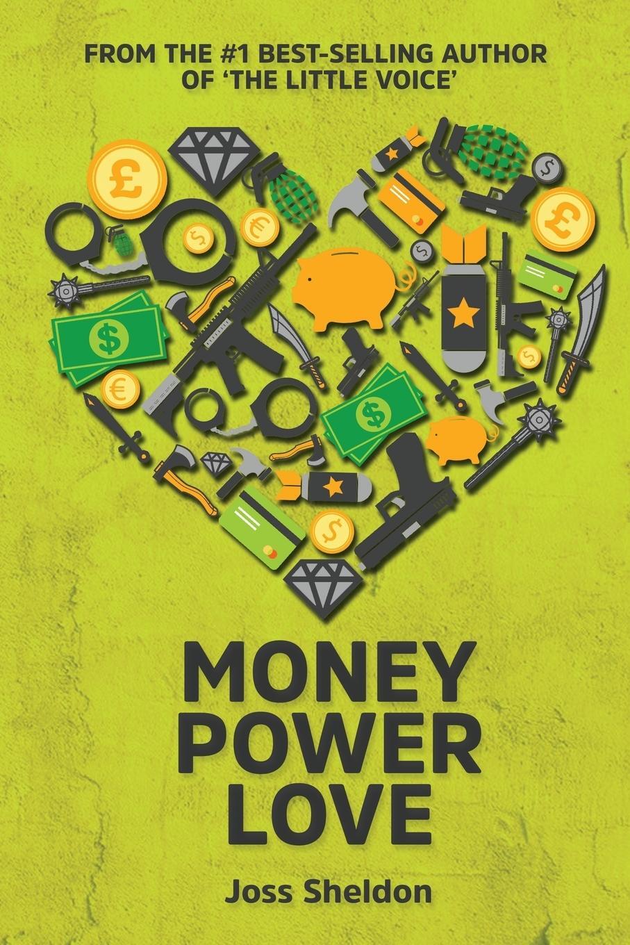 Cover: 9781976365119 | Money Power Love | A Novel | Joss Sheldon | Taschenbuch | Paperback