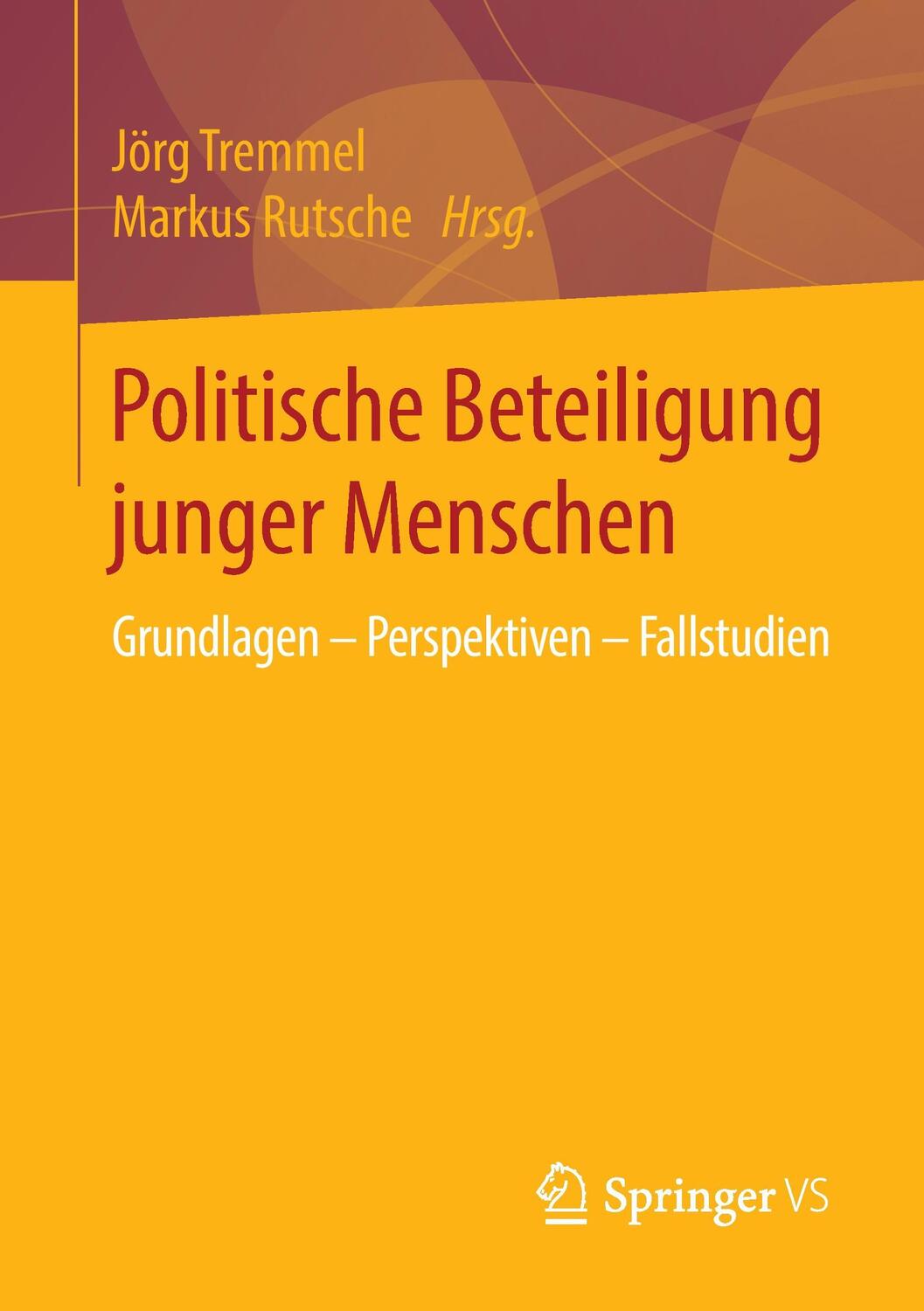 Cover: 9783658101855 | Politische Beteiligung junger Menschen | Jörg Tremmel (u. a.) | Buch