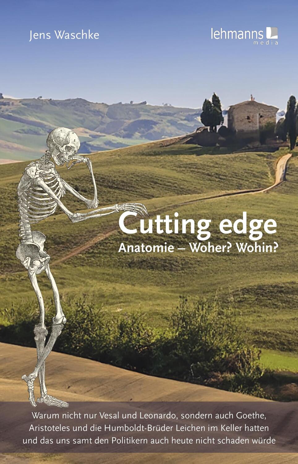 Cover: 9783965434745 | Cutting edge: Anatomie - Woher? Wohin? | Jens Waschke | Taschenbuch