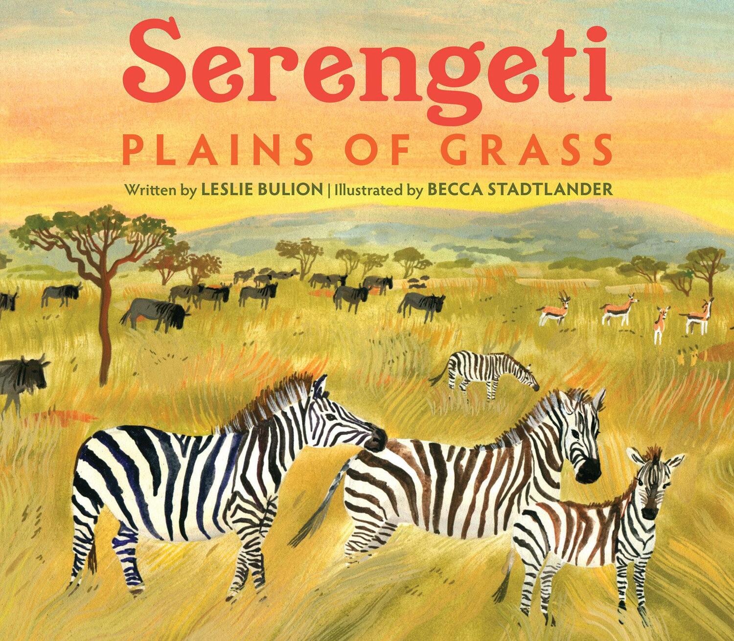 Cover: 9781682636510 | Serengeti | Plains of Grass | Leslie Bulion | Taschenbuch | Englisch