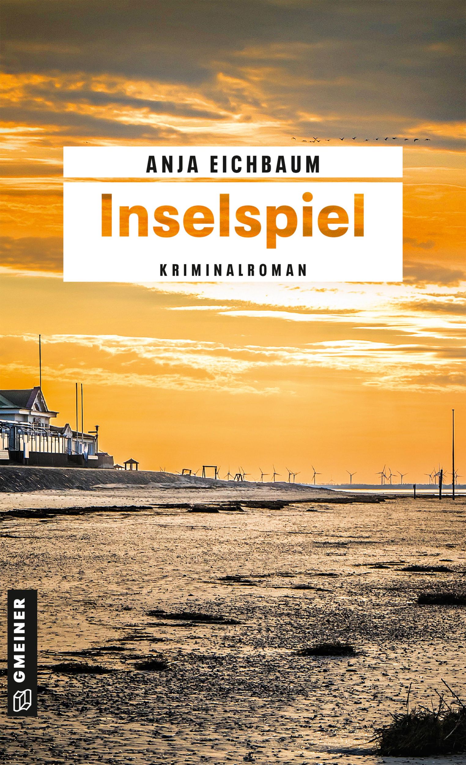 Cover: 9783839203590 | Inselspiel | Kriminalroman | Anja Eichbaum | Taschenbuch | 440 S.