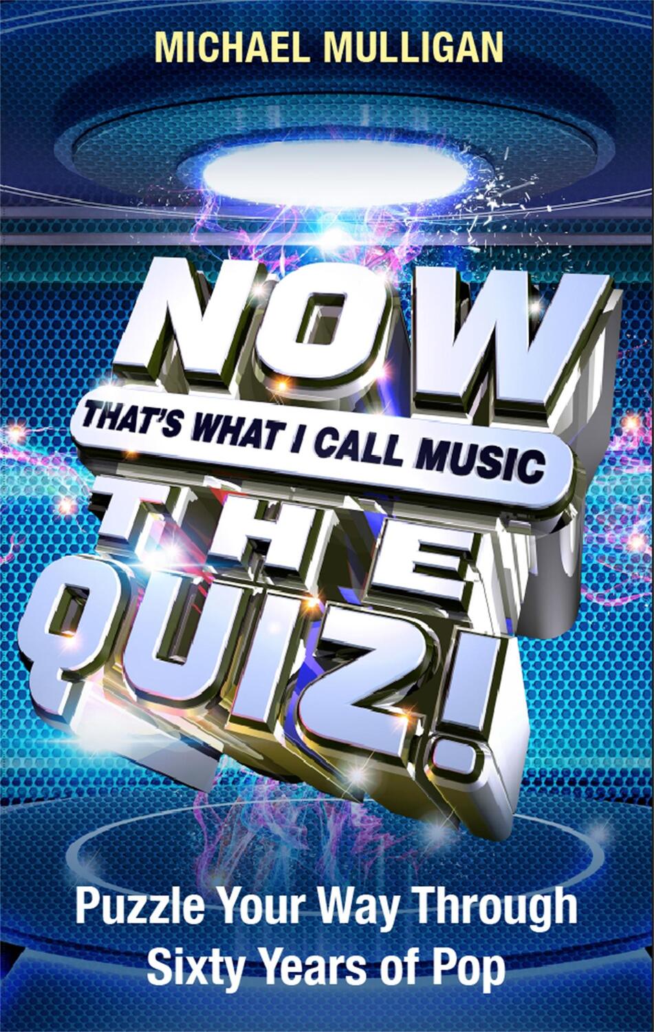 Cover: 9781409179924 | NOW That's What I Call A Quiz | Michael Mulligan | Taschenbuch | 2019