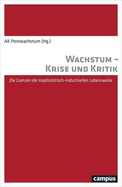 Cover: 9783593506524 | Wachstum - Krise und Kritik | Taschenbuch | 315 S. | Deutsch | 2016