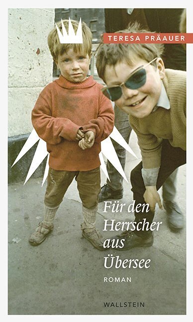 Cover: 9783835310926 | Für den Herrscher aus Übersee | Roman | Teresa Präauer | Buch | 140 S.