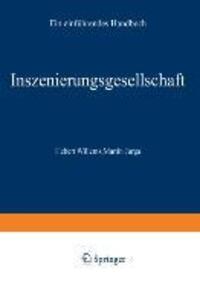 Cover: 9783531131191 | Inszenierungsgesellschaft | Ein einführendes Handbuch | Jurga (u. a.)