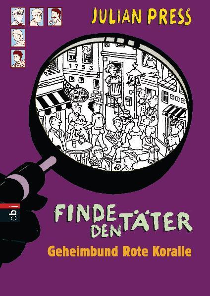 Cover: 9783570132333 | Finde den Täter - Geheimbund Rote Koralle | Julian Press | Buch | 2007