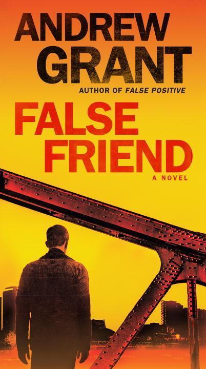 Cover: 9780399594328 | False Friend | A Novel | Andrew Grant | Taschenbuch | Englisch | 2017