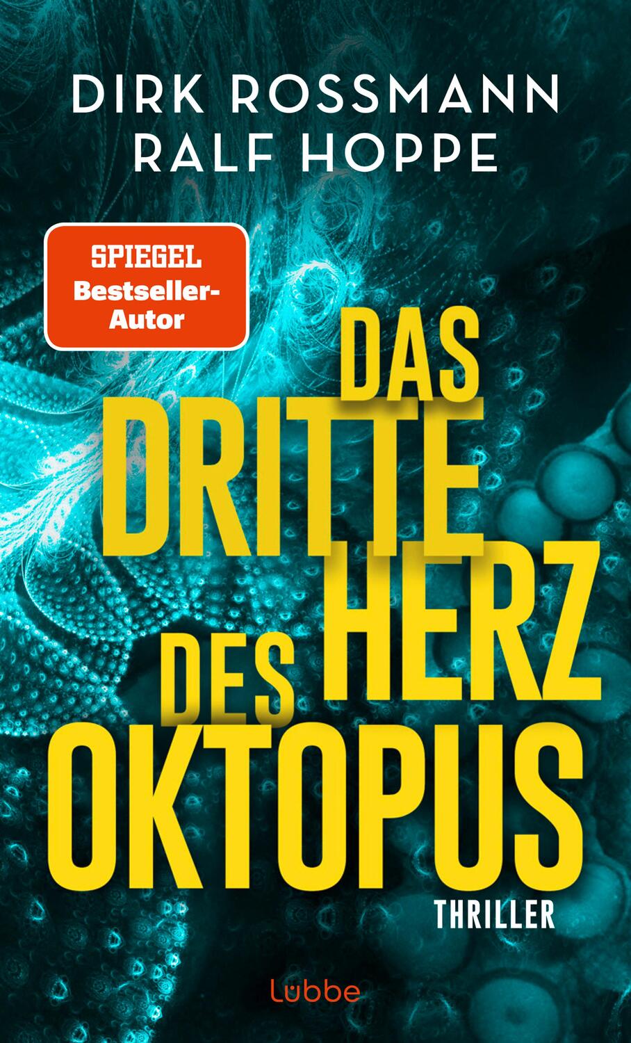 Cover: 9783757700072 | Das dritte Herz des Oktopus | Thriller | Dirk Rossmann (u. a.) | Buch