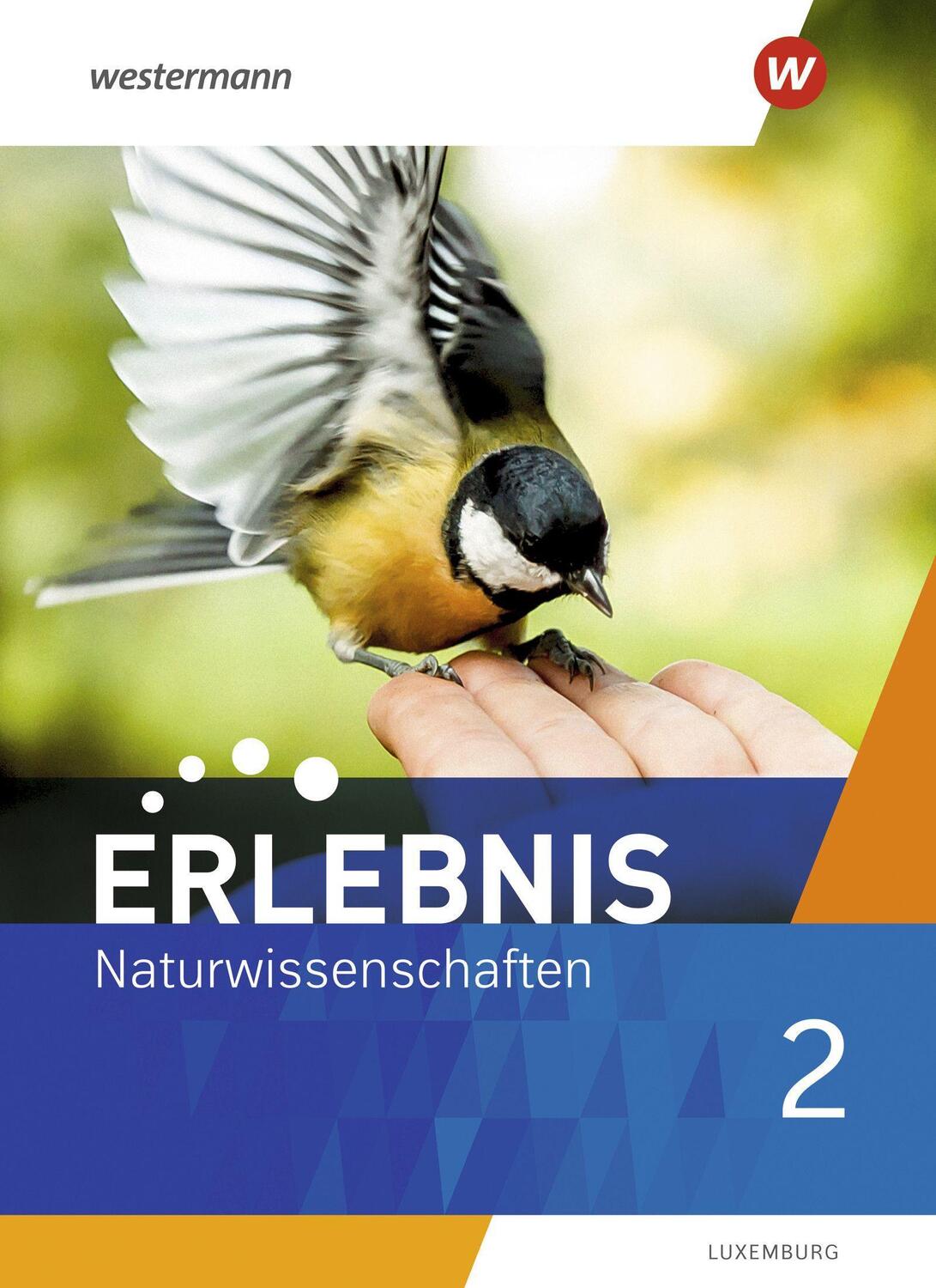 Cover: 9783141176032 | Erlebnis Naturwissenschaften 2. Schülerband. Für Luxemburg | Buch