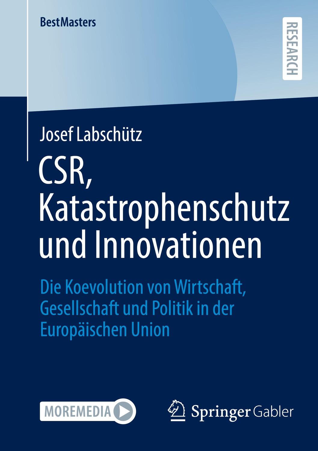 Cover: 9783658359577 | CSR, Katastrophenschutz und Innovationen | Josef Labschütz | Buch