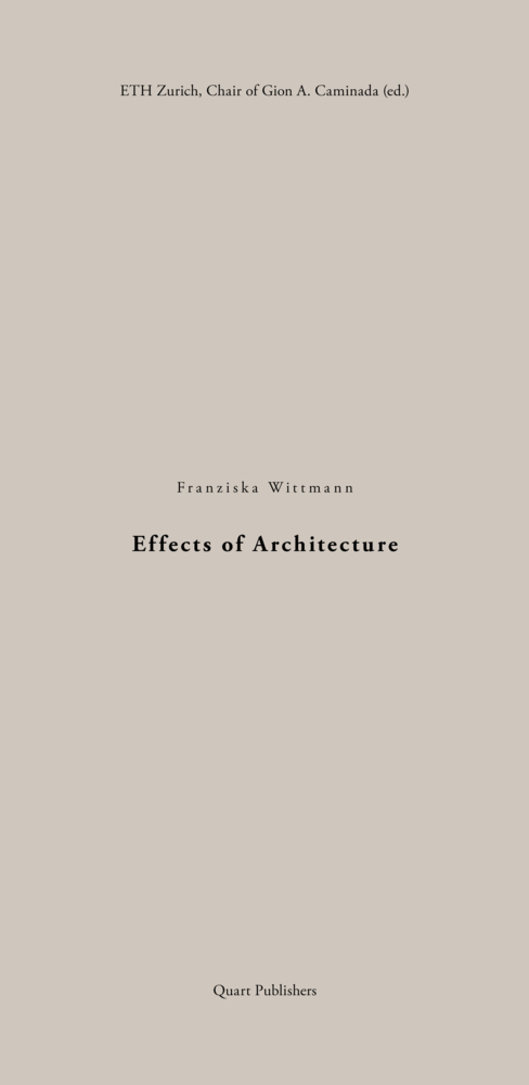 Cover: 9783037612606 | Effects of Architecture | Franziska Wittmann | Taschenbuch | Englisch