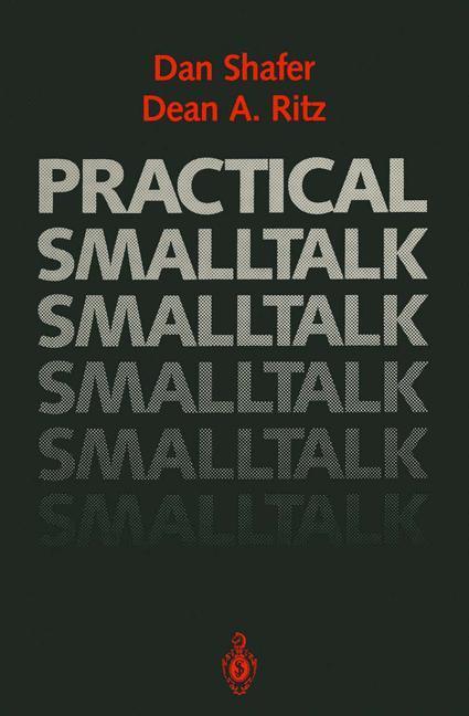 Cover: 9780387973944 | Practical Smalltalk | Using Smalltalk/V | Dean A. Ritz (u. a.) | Buch