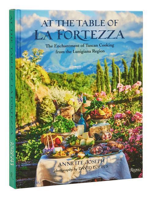 Cover: 9780847869480 | At the Table of La Fortezza | Annette Joseph (u. a.) | Buch | Englisch