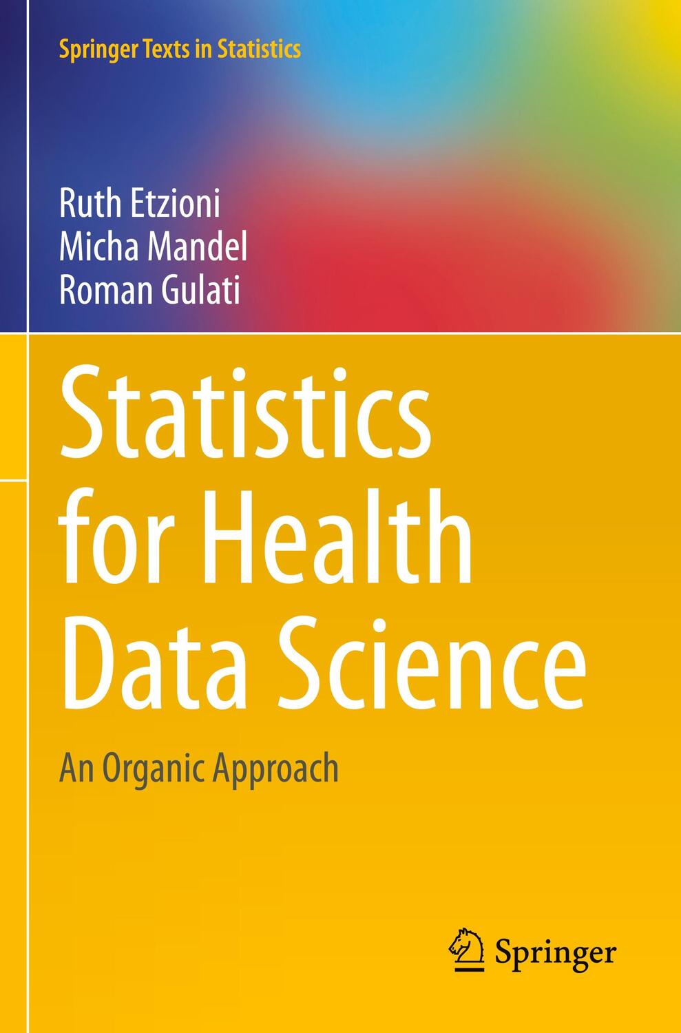 Cover: 9783030598914 | Statistics for Health Data Science | An Organic Approach | Taschenbuch