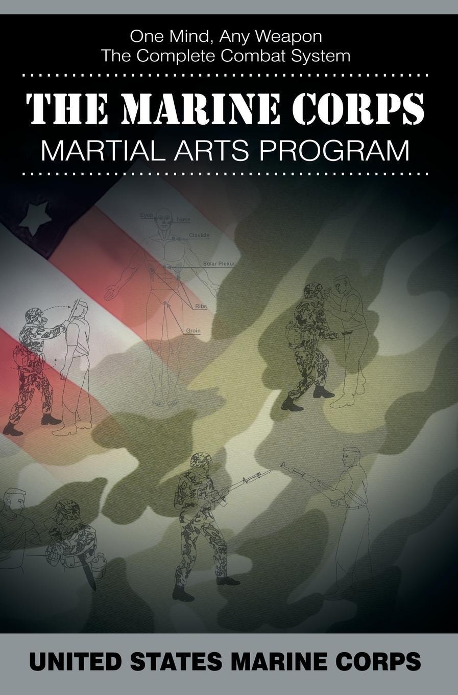 Cover: 9781607965756 | The Marine Corps Martial Arts Program | The Complete Combat System
