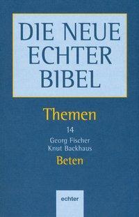 Cover: 9783429030728 | Themen / Beten | Georg/Backhaus, Knut Fischer | Taschenbuch | 152 S.