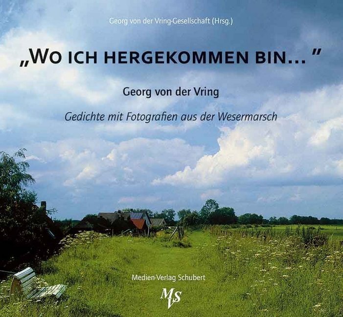 Cover: 9783937843551 | "Wo ich hergekommen bin..." | Georg von der Vring | Buch | Deutsch