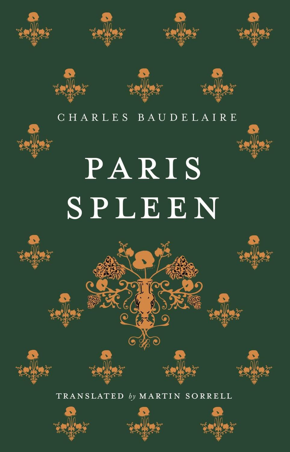 Cover: 9781847499035 | Paris Spleen: Dual-Language Edition | Charles Baudelaire | Taschenbuch