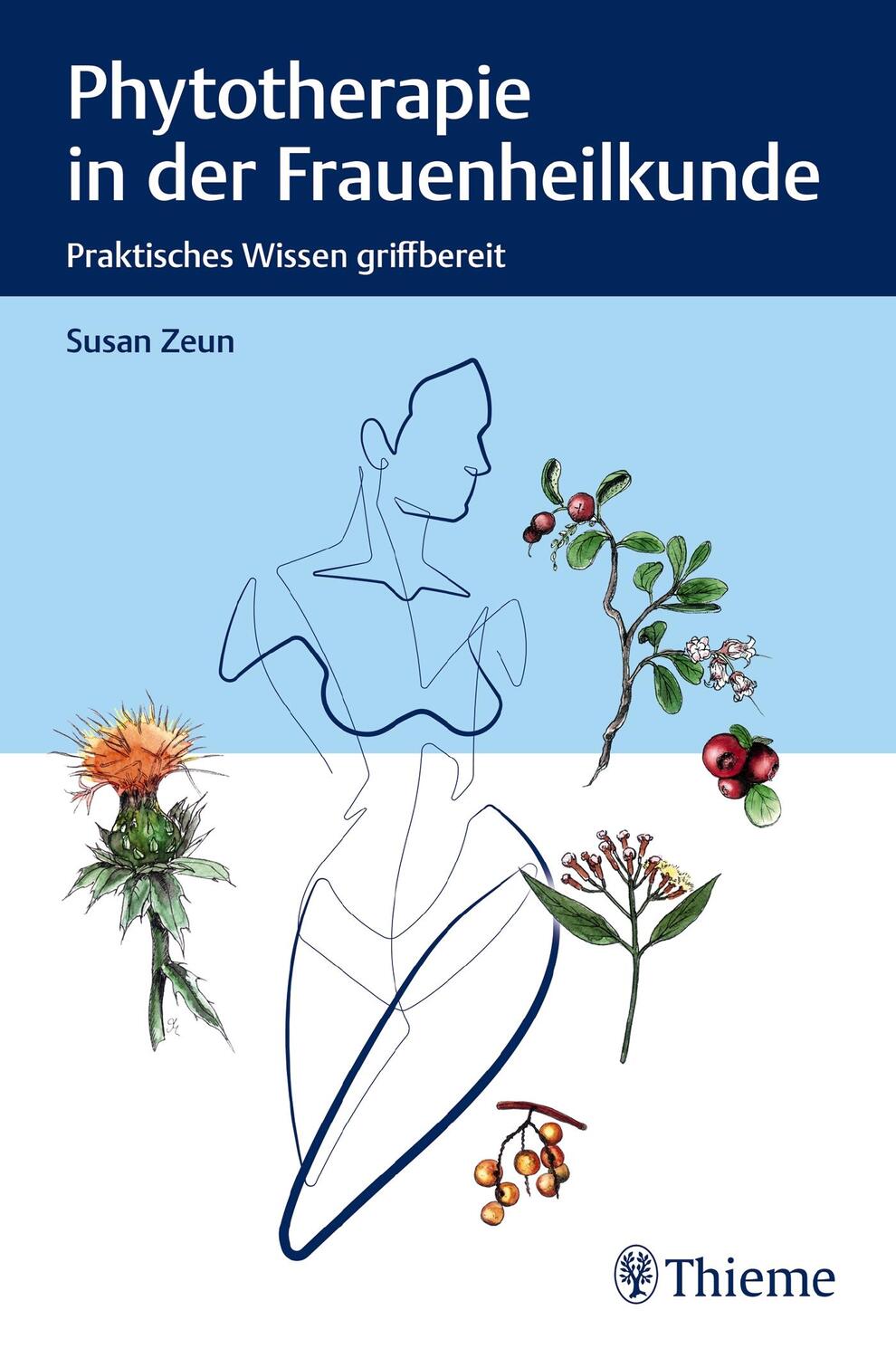 Cover: 9783132441996 | Phytotherapie in der Frauenheilkunde | Praktisches Wissen griffbereit