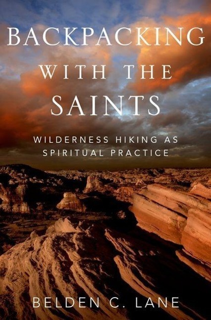 Cover: 9780199927814 | Backpacking with the Saints | Wilderness Hiking as Spiritual Practice