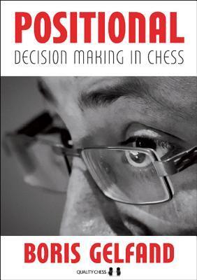 Cover: 9781784830052 | Positional Decision Making in Chess | Boris Gelfand | Taschenbuch