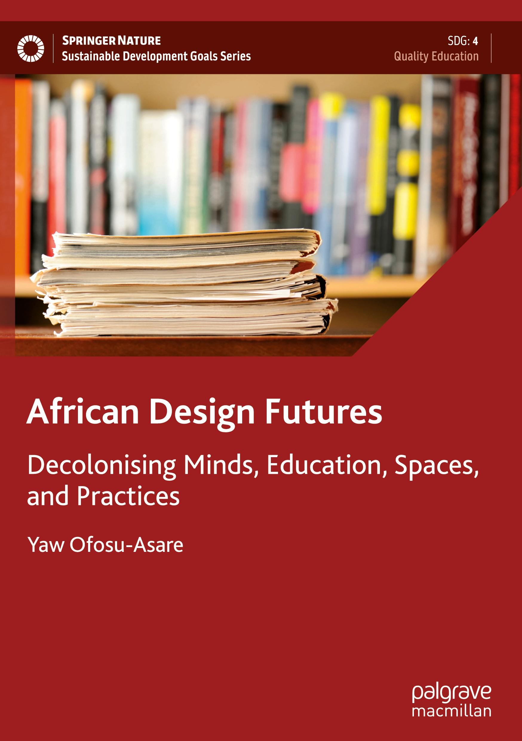 Cover: 9783031717536 | African Design Futures | Yaw Ofosu-Asare | Buch | xxvi | Englisch