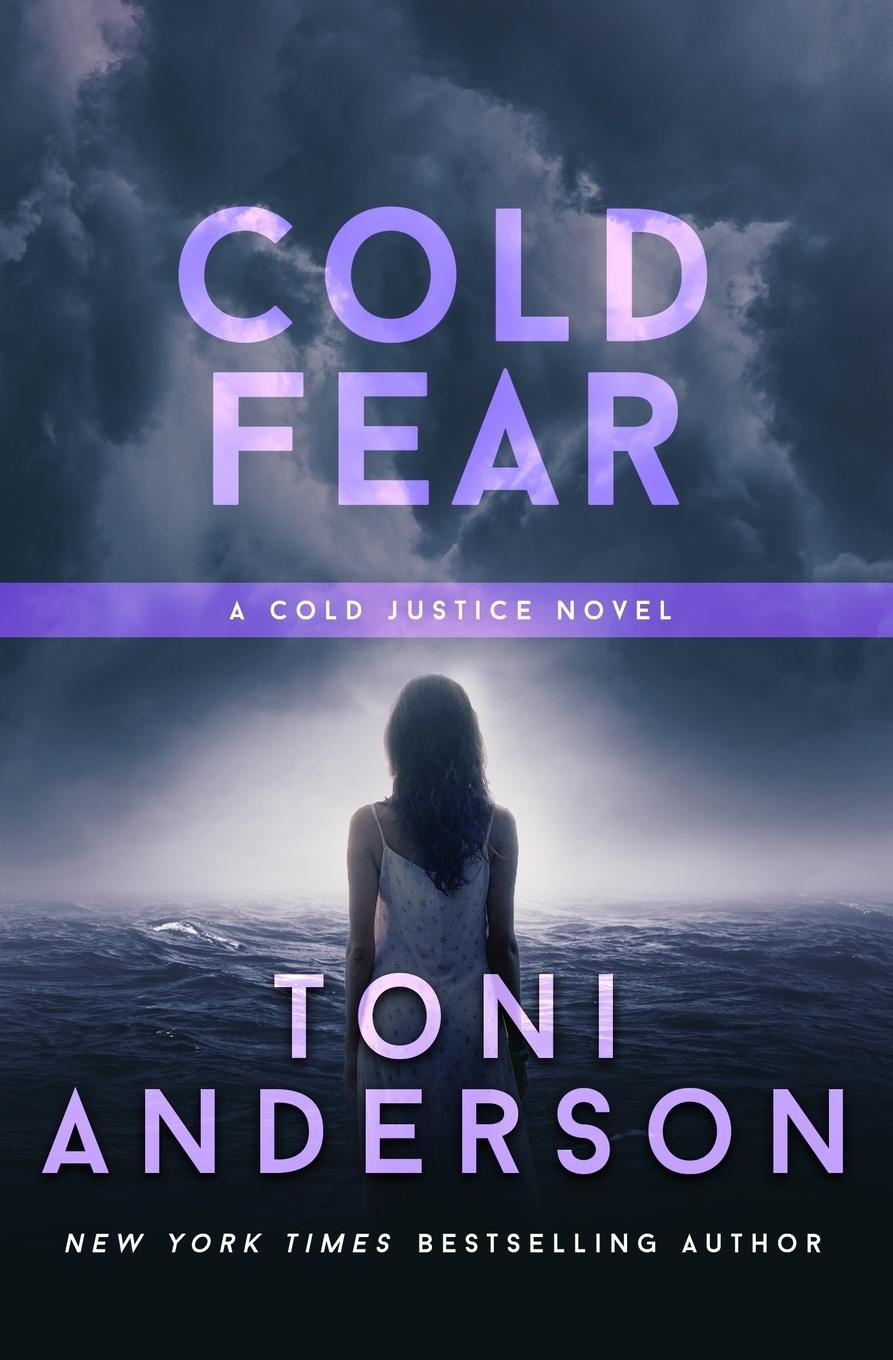 Cover: 9780993908972 | Cold Fear | Romantic Thriller | Toni Anderson | Taschenbuch | Englisch