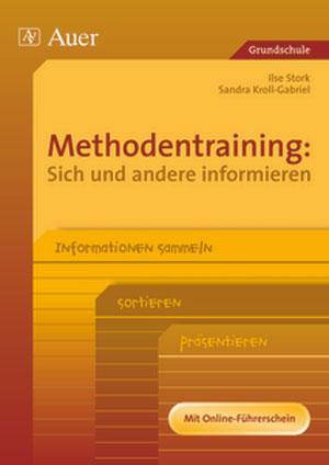 Cover: 9783403049012 | Methodentraining: Sich und andere informieren | Ilse Stork (u. a.)