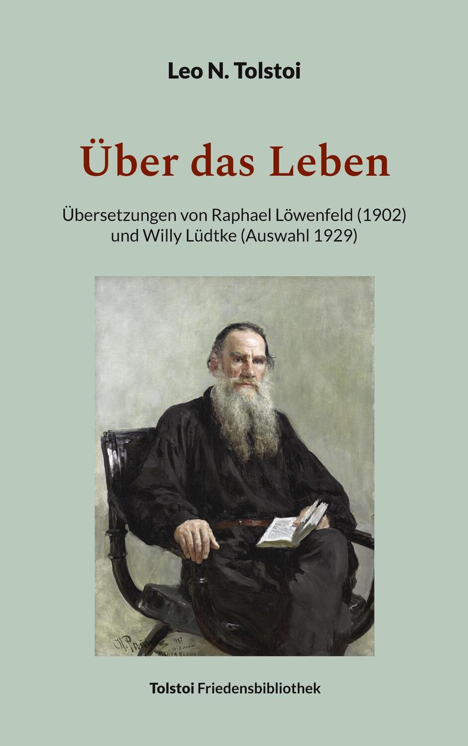 Cover: 9783757804480 | Über das Leben | Leo N. Tolstoi | Taschenbuch | Paperback | Deutsch