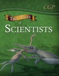 Cover: 9781847624772 | True Tales of Scientists - Reading Book: Alhazen, Anning, Darwin &amp;...
