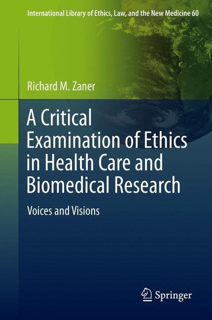 Cover: 9783319183312 | A Critical Examination of Ethics in Health Care and Biomedical...