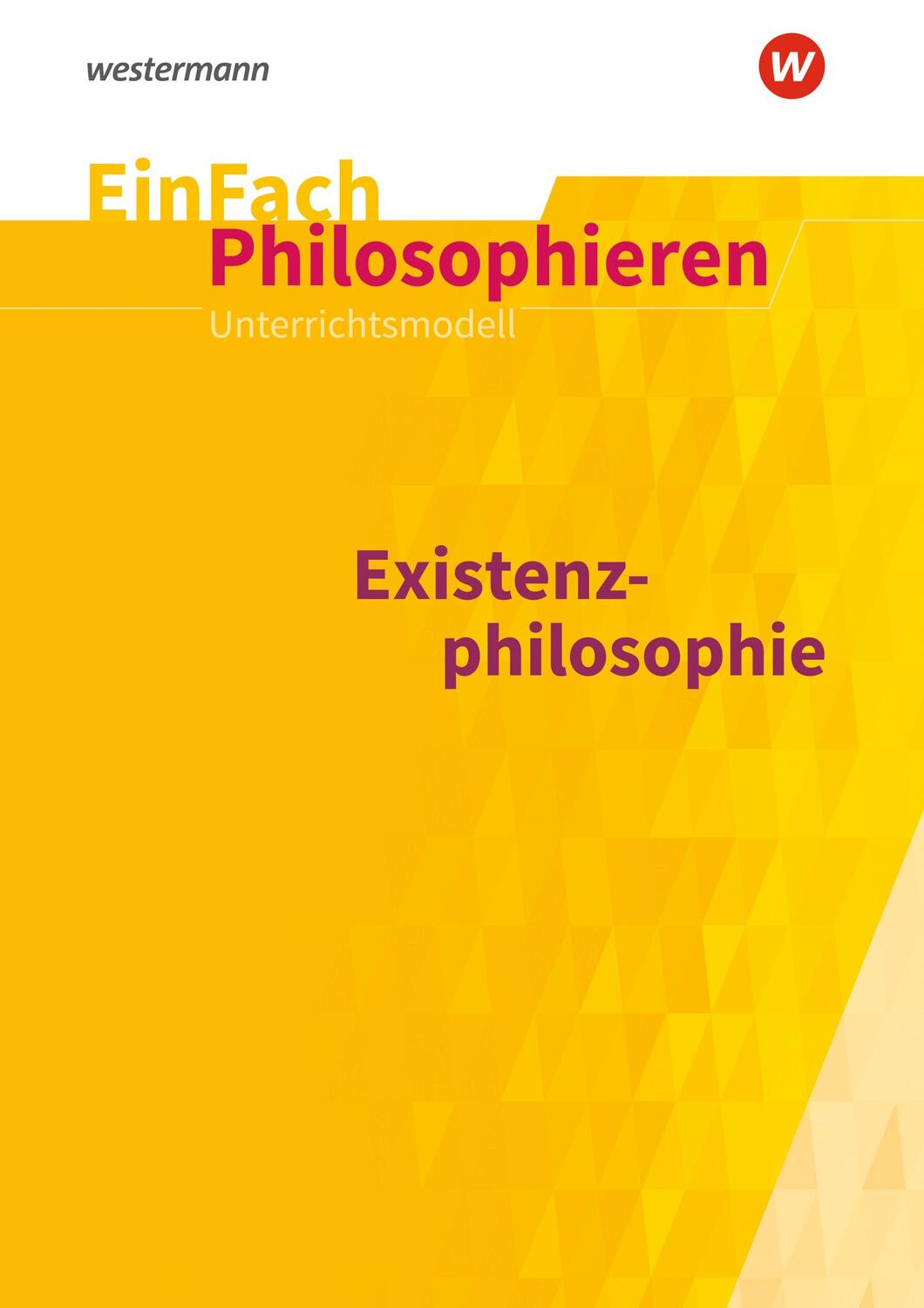 Cover: 9783141251951 | Existenzphilosophie. EinFach Philosophieren | Johannes Chwalek | Buch