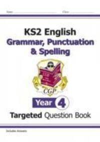 Cover: 9781782941323 | KS2 English Year 4 Grammar, Punctuation &amp; Spelling Targeted...