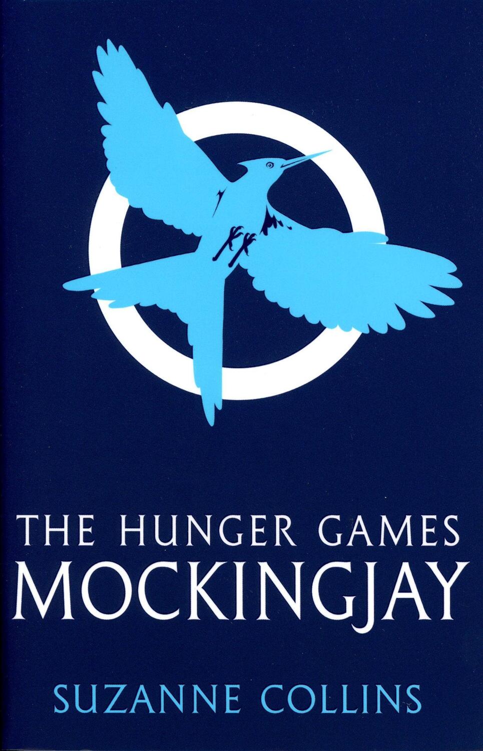 Cover: 9781407132105 | The Hunger Games 3. Mockingjay | Suzanne Collins | Taschenbuch | 2011