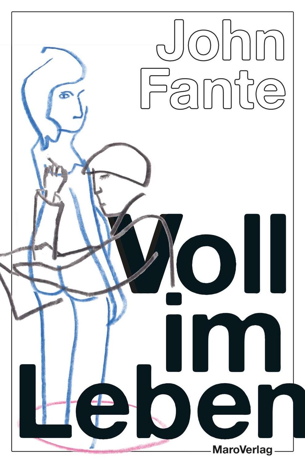 Cover: 9783875124828 | Voll im Leben | John Fante | Taschenbuch | Deutsch | 2018