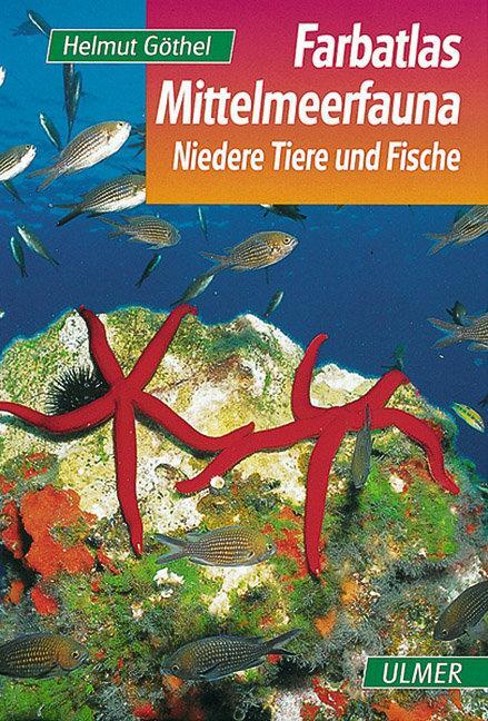 Cover: 9783800173686 | Farbatlas Mittelmeerfauna | Helmut Göthel | Buch | 319 S. | Deutsch