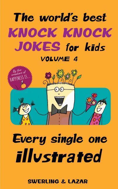 Cover: 9781524853327 | The World's Best Knock Knock Jokes for Kids Volume 4 | Taschenbuch