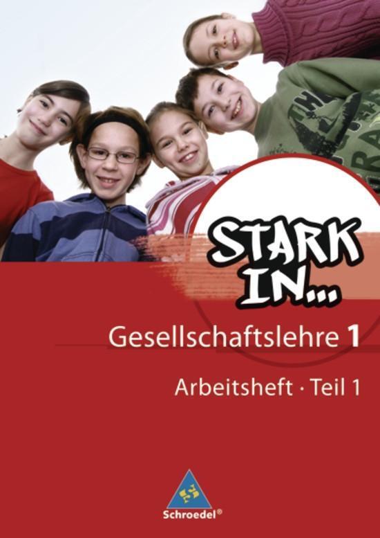 Cover: 9783507361034 | Stark in ... 1.1. Gesellschaftslehre. Arbeitsheft | Arbeitsheft 1.1