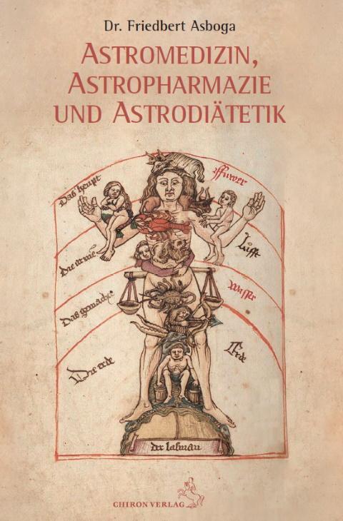 Cover: 9783899972597 | Astromedizin, Astropharmazie und Astrodiätetik | Friedbert Asboga