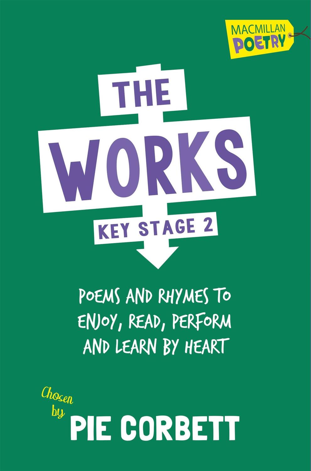 Cover: 9781447274858 | The Works Key Stage 2 | Pie Corbett | Taschenbuch | Englisch | 2014
