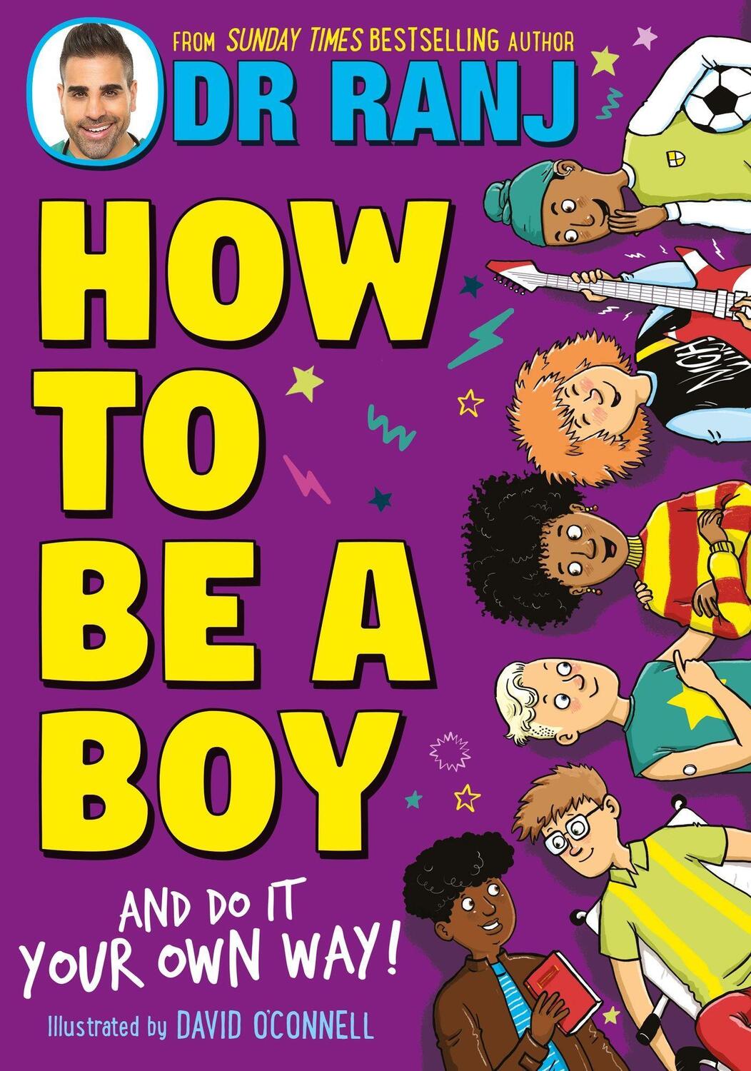 Cover: 9781526364968 | How to Be a Boy | and Do It Your Own Way | Ranj Singh | Taschenbuch