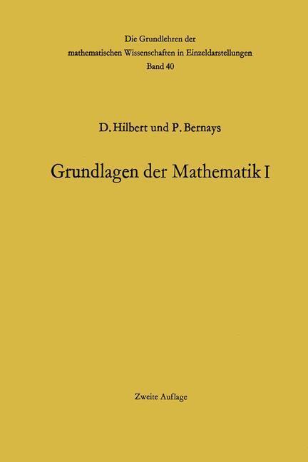 Cover: 9783642868955 | Grundlagen der Mathematik I | Paul Bernays (u. a.) | Taschenbuch