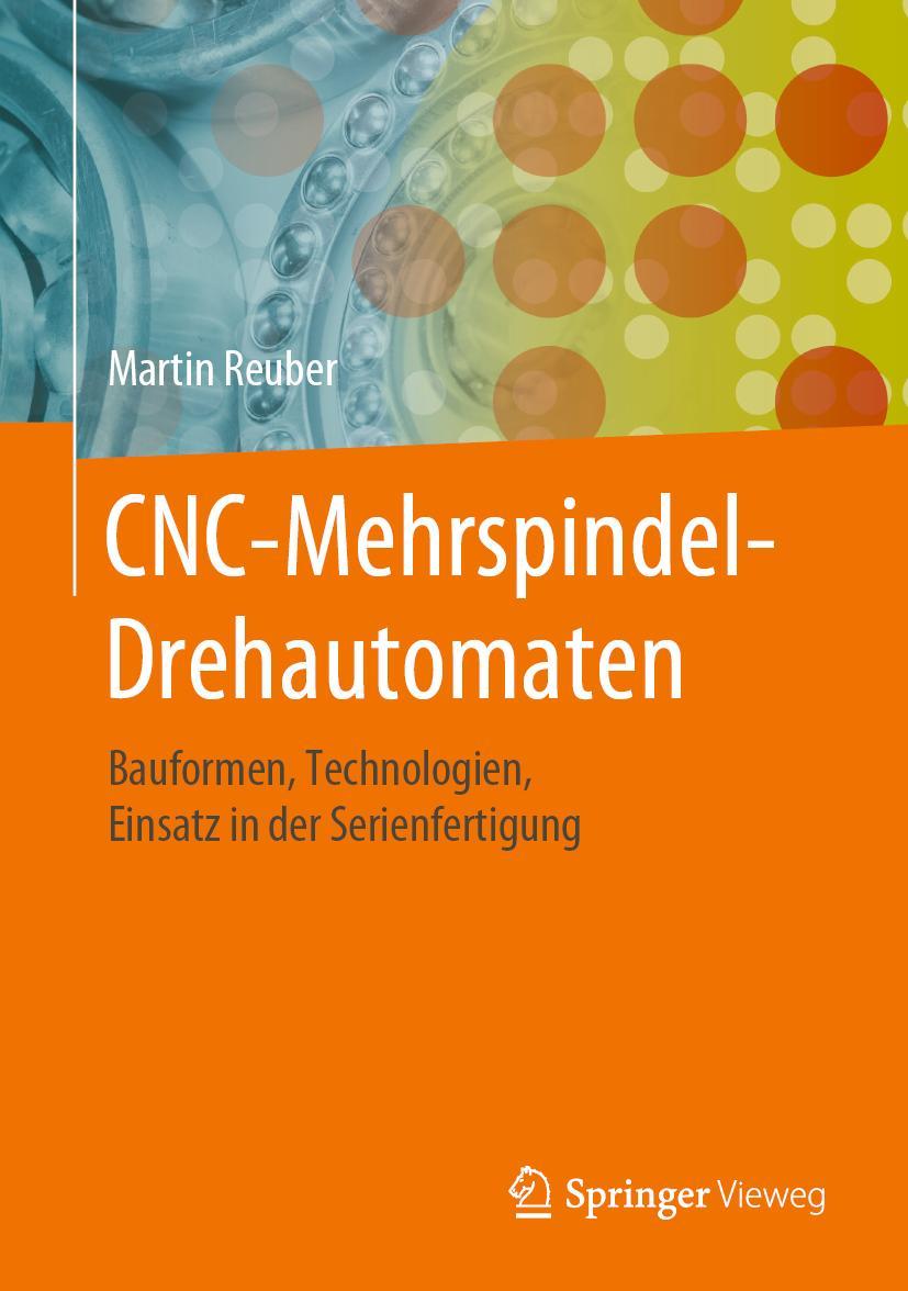 Cover: 9783658293376 | CNC-Mehrspindel-Drehautomaten | Martin Reuber | Buch | xx | Deutsch