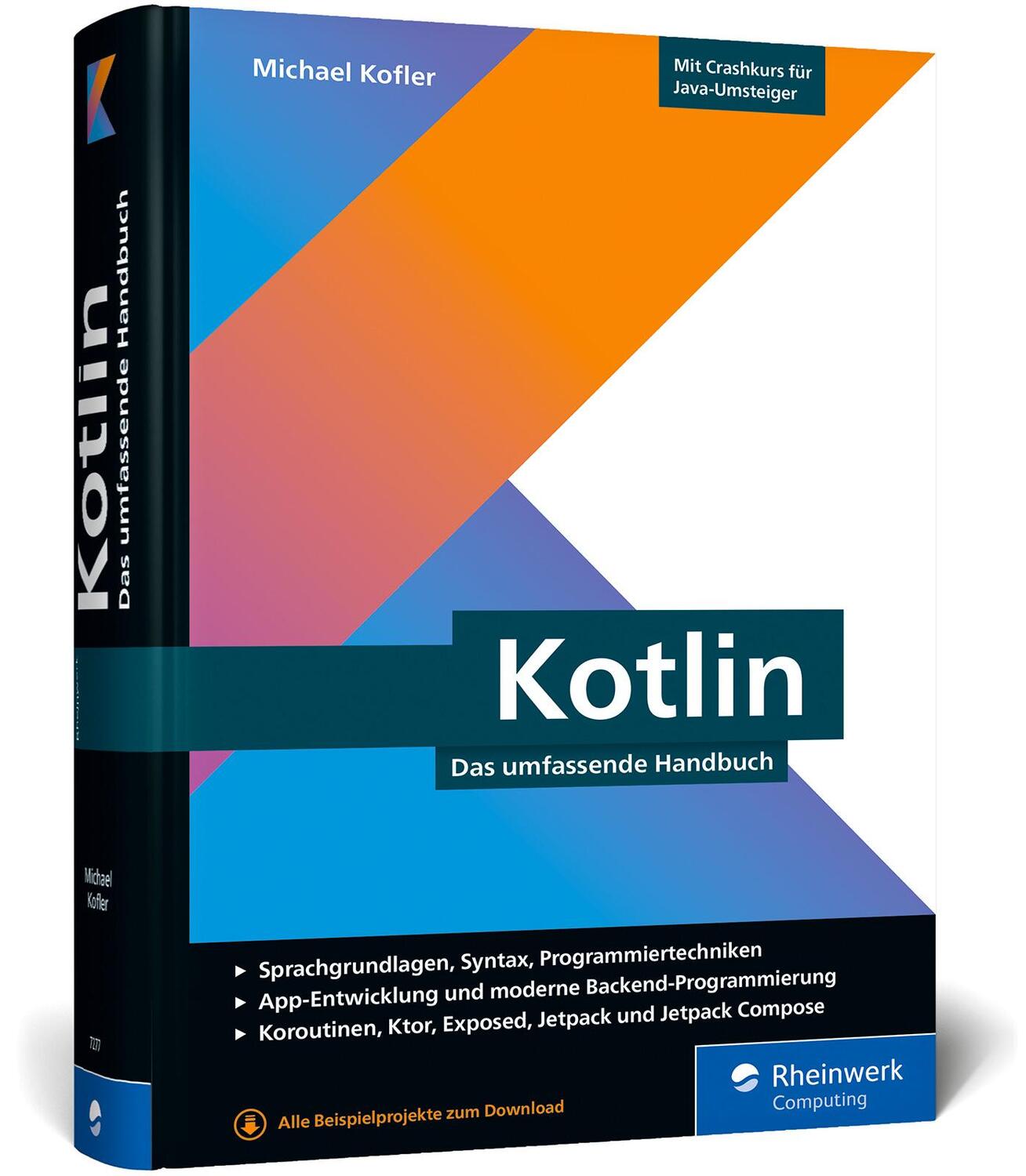 Cover: 9783836272773 | Kotlin | Michael Kofler | Buch | Rheinwerk Computing | 823 S. | 2020
