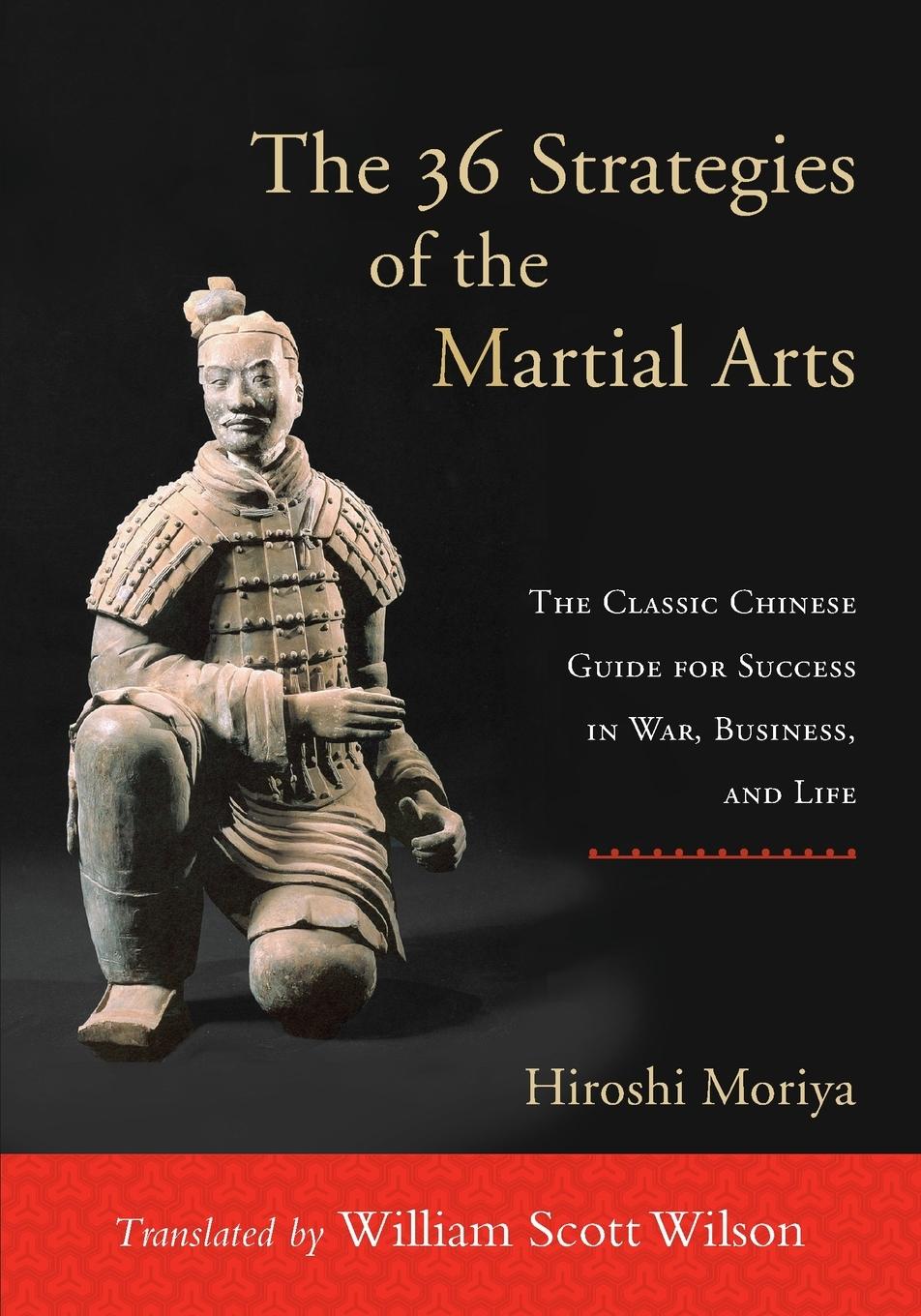 Cover: 9781590309926 | The 36 Strategies of the Martial Arts | Hiroshi Moriya | Taschenbuch