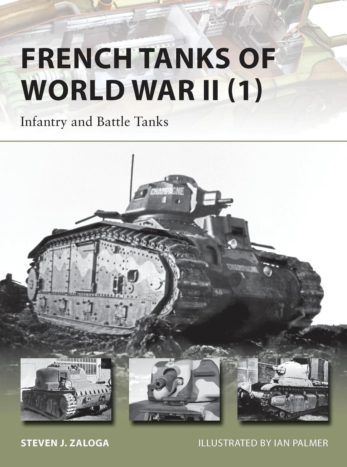 Cover: 9781782003892 | French Tanks of World War II (1): Infantry and Battle Tanks | Zaloga