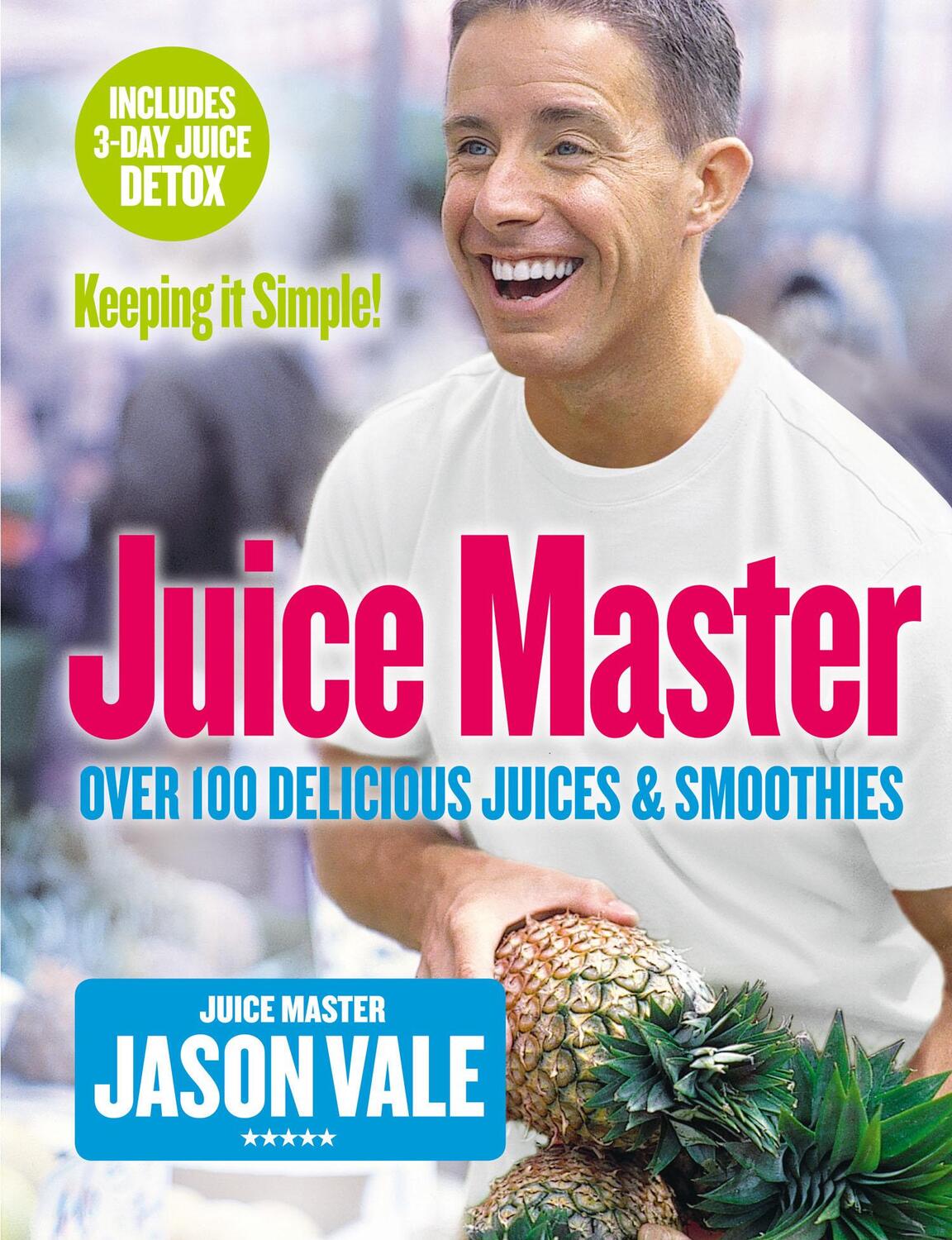 Cover: 9780007225170 | Juice Master Keeping It Simple | Jason Vale | Taschenbuch | Englisch