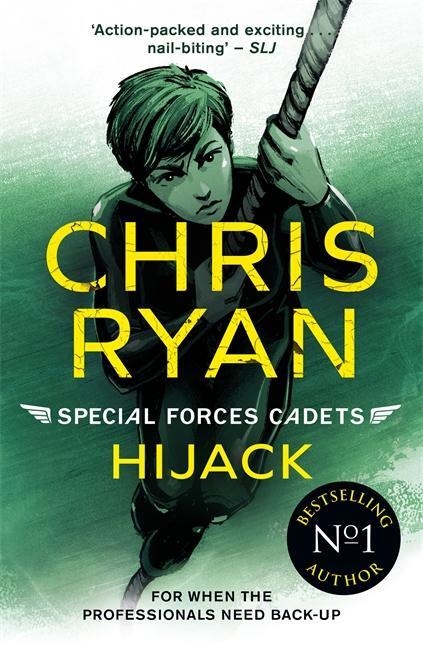 Cover: 9781471407888 | Special Forces Cadets 5: Hijack | Chris Ryan | Taschenbuch | Englisch