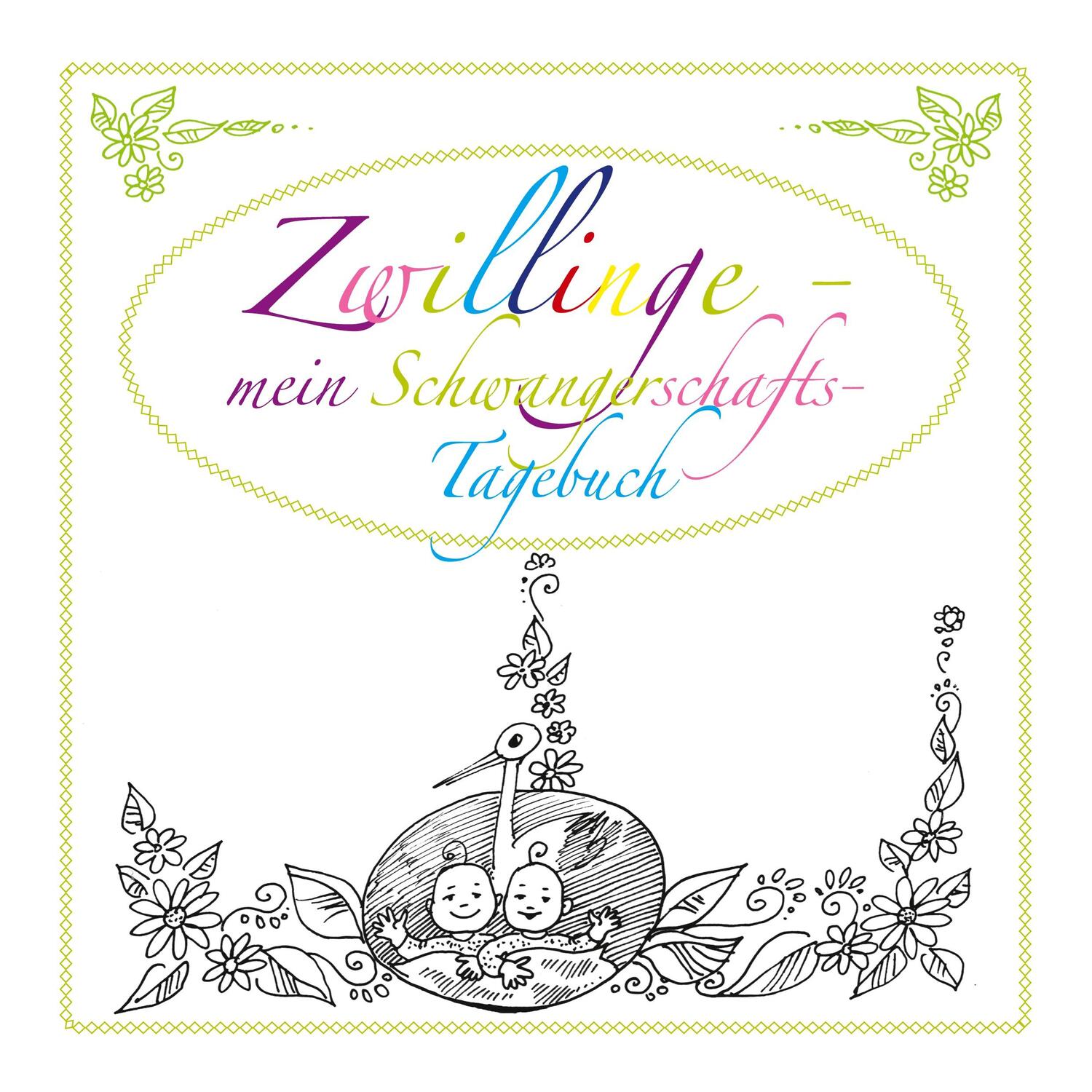 Cover: 9783750404007 | Zwillinge - mein Schwangerschafts-Tagebuch | Gisela Otto | Taschenbuch